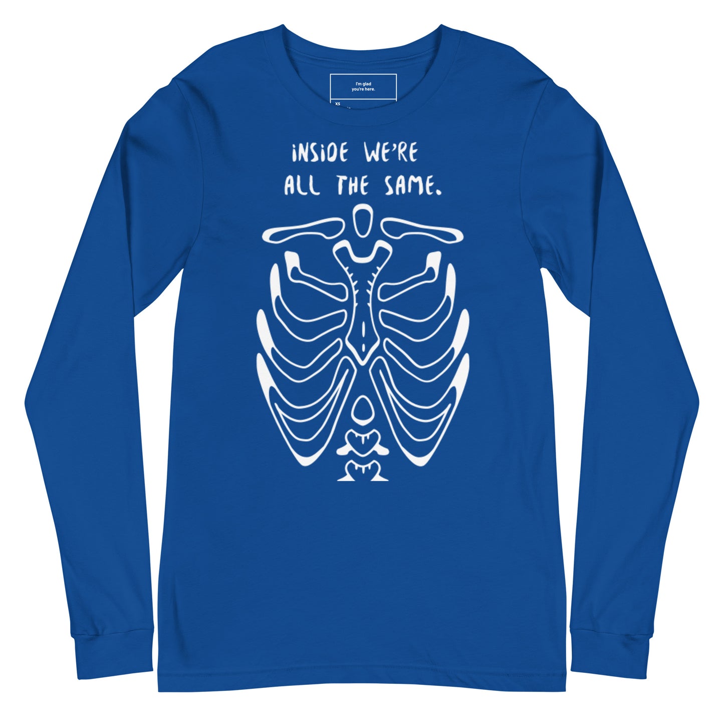 Unisex Inside We're All The Same Long Sleeve Tee