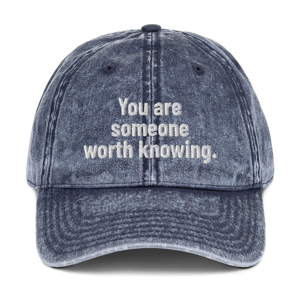 We Know Cap Vintage Cotton Twill Cap – You are someone worth knowing.